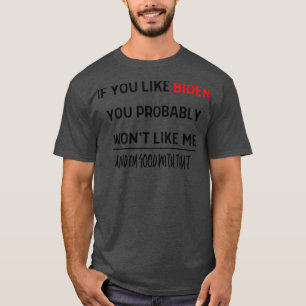 Camiseta Si te gusta, entonces probablemente te gustará...