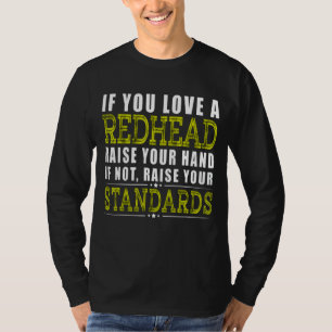 Camiseta Si Te Gusta La Cabeza Roja Levanta La Mano