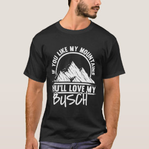 Camiseta Si te gustan mis montañas, amarás mi Busch - Hola