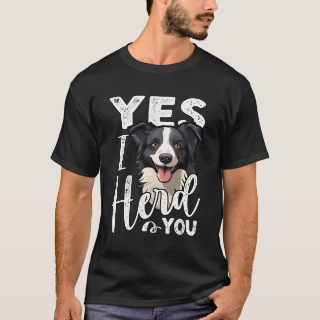 Camiseta Sí, Te He Heredado De Divertido Collie Fronterizo (Anverso)