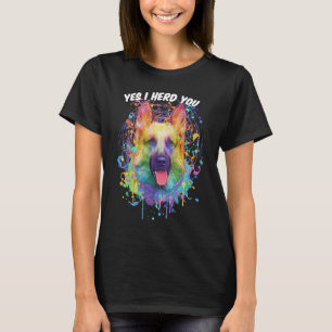 Camiseta Sí, Te Heredé Pastor Animal Alemán Pun Shepard
