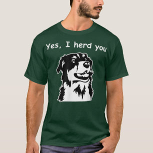 Camiseta Sí, Te Herí Un Perro Pastor Australiano Divertido
