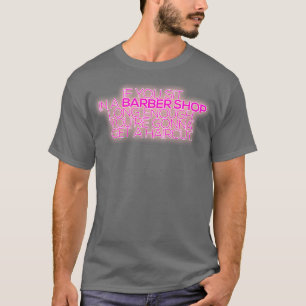 Camiseta Si te sientas en una barbería el tiempo suficiente