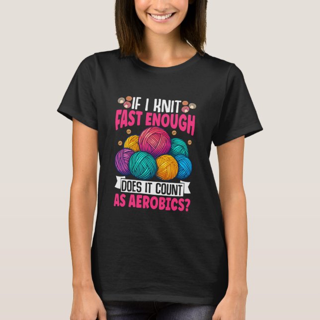 Camiseta Si Tejo lo Suficientemente Rápido Cuenta Como Aeró (Anverso)