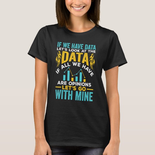 Camiseta Si tenemos análisis de datos científicos de datos (Anverso)