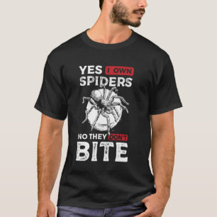 Camiseta Sí, tengo arañas, no, las tarántulas no pican pája