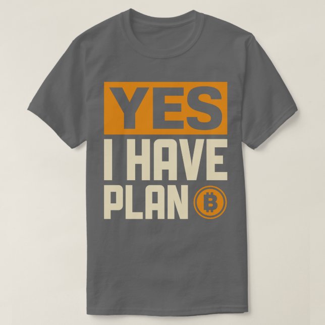 Camiseta Sí, tengo el plan B (Diseño del anverso)