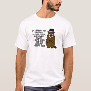 Camiseta Si tengo que repetir hoy una y otra vez