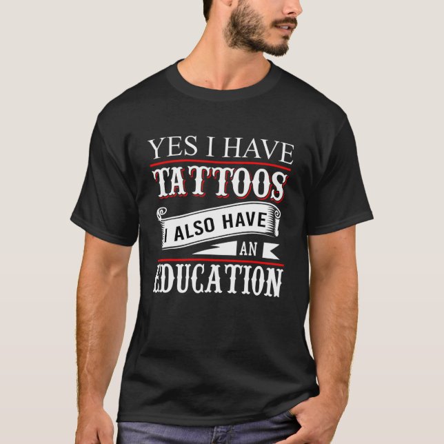 Camiseta Sí, Tengo Tatuaje De Educación Tattoos (Anverso)