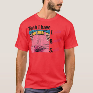 Camiseta Sí, tengo un meme de IBS