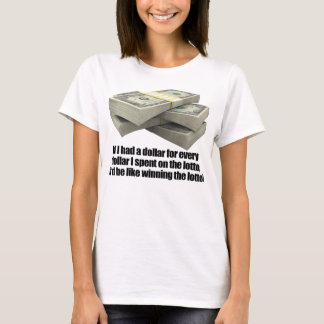 Camiseta Si tenía un dólar, lotería de la loteria