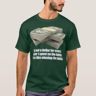 Camiseta Si tenía un dólar, lotería de la loteria