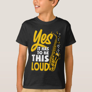 Camiseta Sí Tiene Que Ser Fuerte Saxofón Saxofonista Banda