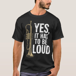 Camiseta Sí Tiene Que Ser Fuerte Trompetista De Jazz Trompe