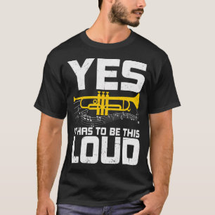 Camiseta Sí, Tiene Que Ser Tan Fuerte - Trompetista Diverti