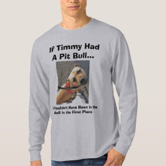 Camiseta Si Timmy tenía un pitbull II
