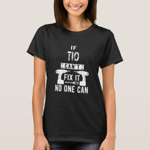 Camiseta Si Tío No Puede Arreglarlo Nadie Puede Español Mex