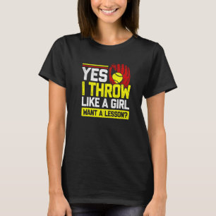 Camiseta Sí, Tiro Como Un Chica Que Quiere Una Lección De S