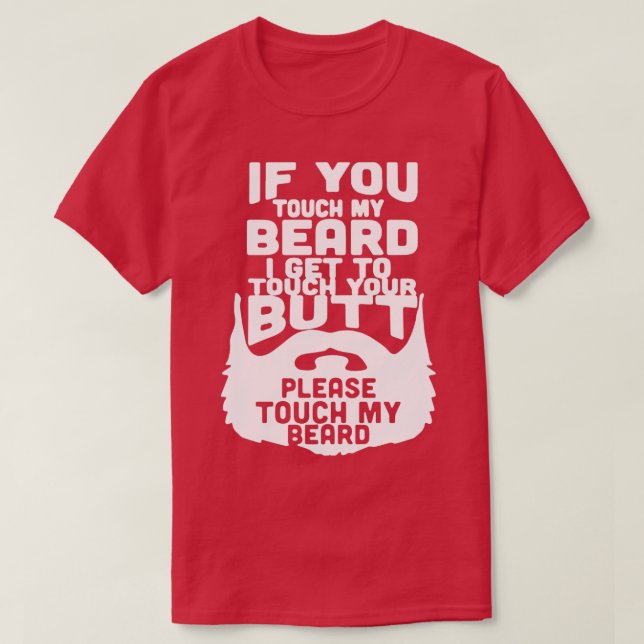 Camiseta Si Tocas Mi Barba, Te Tocaré La Cabeza. (Diseño del anverso)