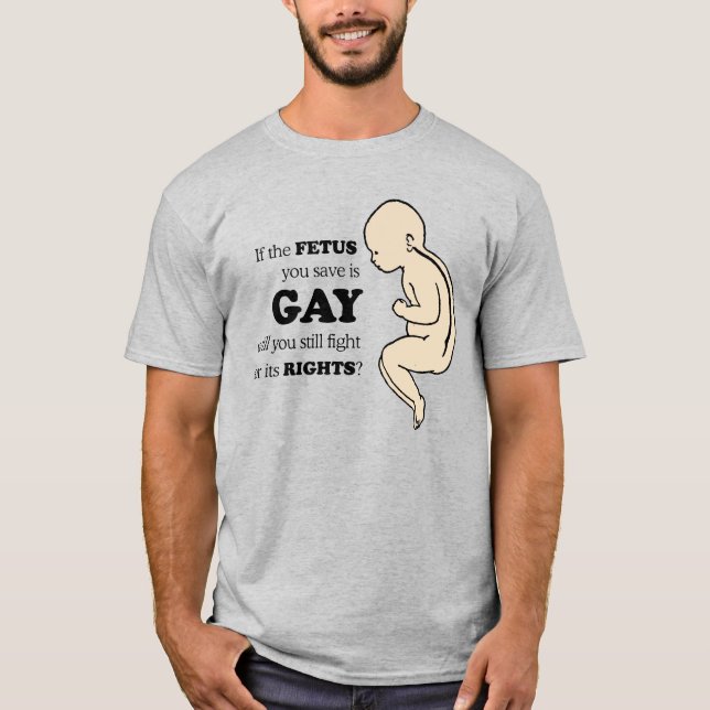 Camiseta Si Tu Feto Es Gay (Anverso)
