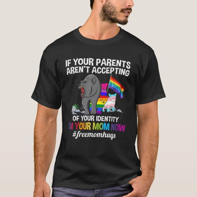 Camiseta Si tus padres no aceptan, ahora soy tu madre (Anverso)