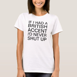 Camiseta Si tuviera luz de acento británico