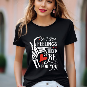 Camiseta Si Tuviera Sentimientos, Estarían Por Usted Camise