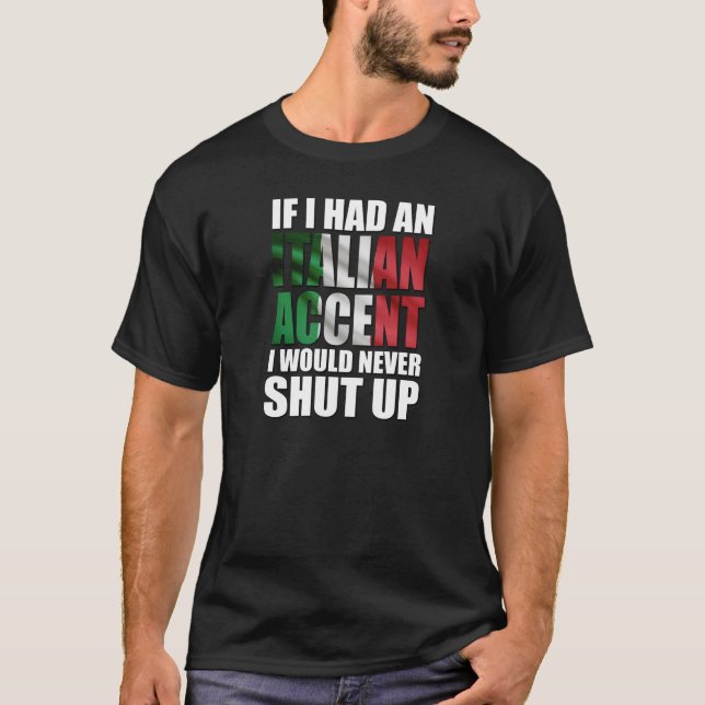 Camiseta Si tuviera una bandera italiana de acento italiano (Anverso)