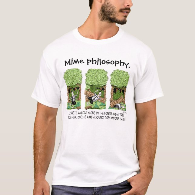 Camiseta Si un árbol cae sobre un mimo... (Anverso)