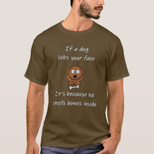 Camiseta Si un perro se lame la cara