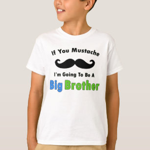 Camiseta Si usted diseño de hermano mayor del bigote