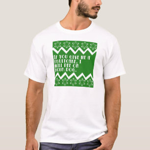 Camiseta Si usted me da un Fruitcake… divertido diseñe