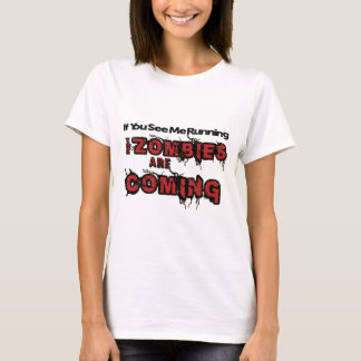 Camiseta Si usted me ve los zombis corrientes están
