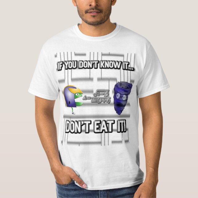 Camiseta ¡Si usted no lo sabe, no lo coma! (Anverso)