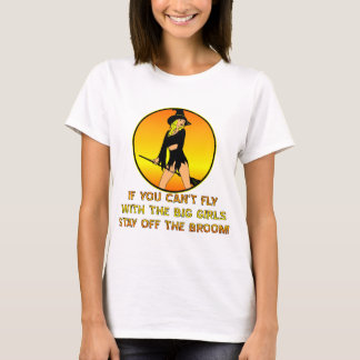 Camiseta Si usted no puede volar con los chicas grandes