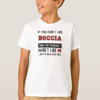 Camiseta Si usted no tiene gusto de Boccia Guay