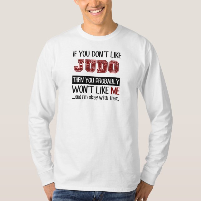 Camiseta Si usted no tiene gusto del judo Guay (Anverso)