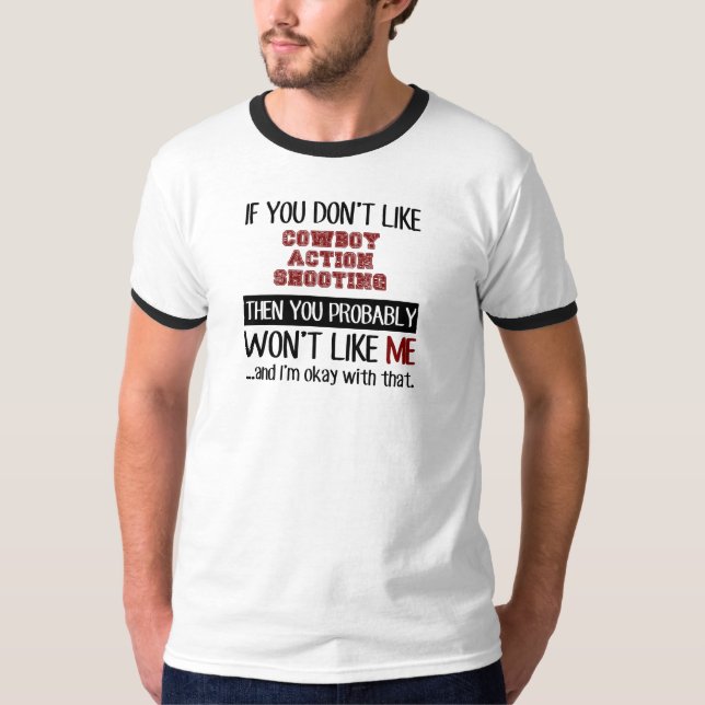 Camiseta Si usted no tiene gusto del tiroteo Guay de la (Anverso)