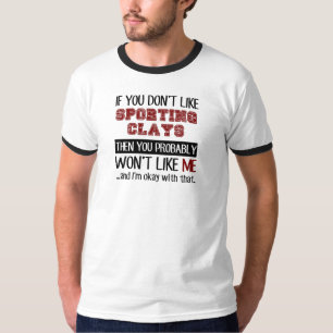 Camiseta Si usted no tiene gusto divirtiéndose las arcilla