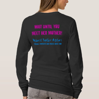 Camiseta Si usted piensa mi hija es feroz…