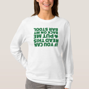 Camiseta Si usted puede leer esto me puso detrás en mi