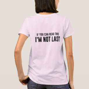 Camiseta Si usted puede leer esto que no soy pasado