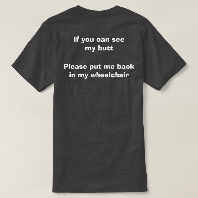 Camiseta Si usted puede ver mi extremo - cita divertida de (Reverso del diseño)