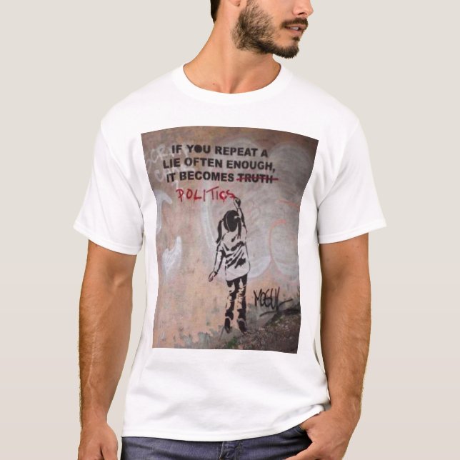 Camiseta Si usted repite una mentira… (Anverso)