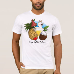 Camiseta Si usted tiene gusto de Pina Collamas