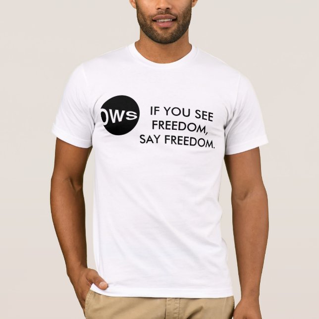 CAMISETA SI USTED VE LA LIBERTAD (Anverso)