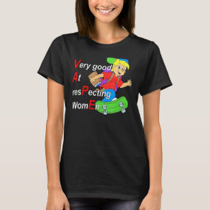Camiseta Sí, Vape Muy Bien Respetando A Las Mujeres Gracios