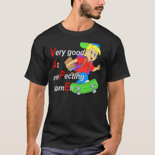 Camiseta Sí, Vape Muy Bien Respetando A Las Mujeres Gracios