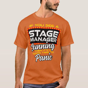 Camiseta Si Ve Un Administrador De Etapas En Ejecución, Es 
