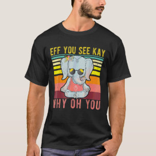 Camiseta Si Ves A Kay Por Qué Oh Elephant Yoga Retro Vin